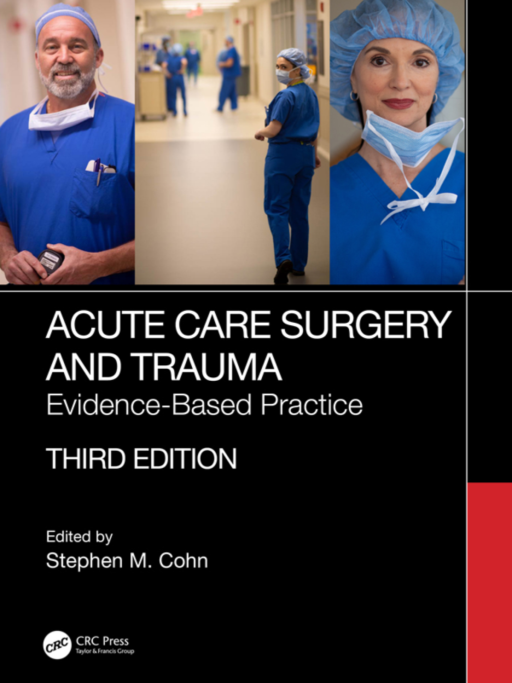 Acute Care Surgery and Trauma Evidence-Based Practice 3rd Edition