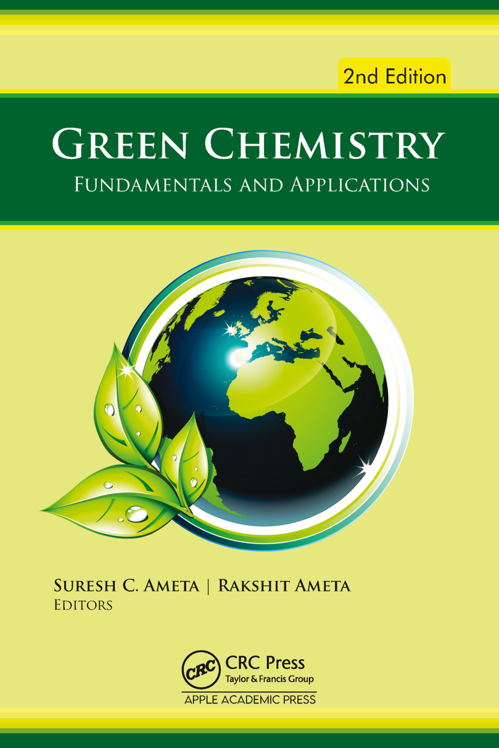 Green Chemistry, 2nd edition Fundamentals and Applications 2nd Edition