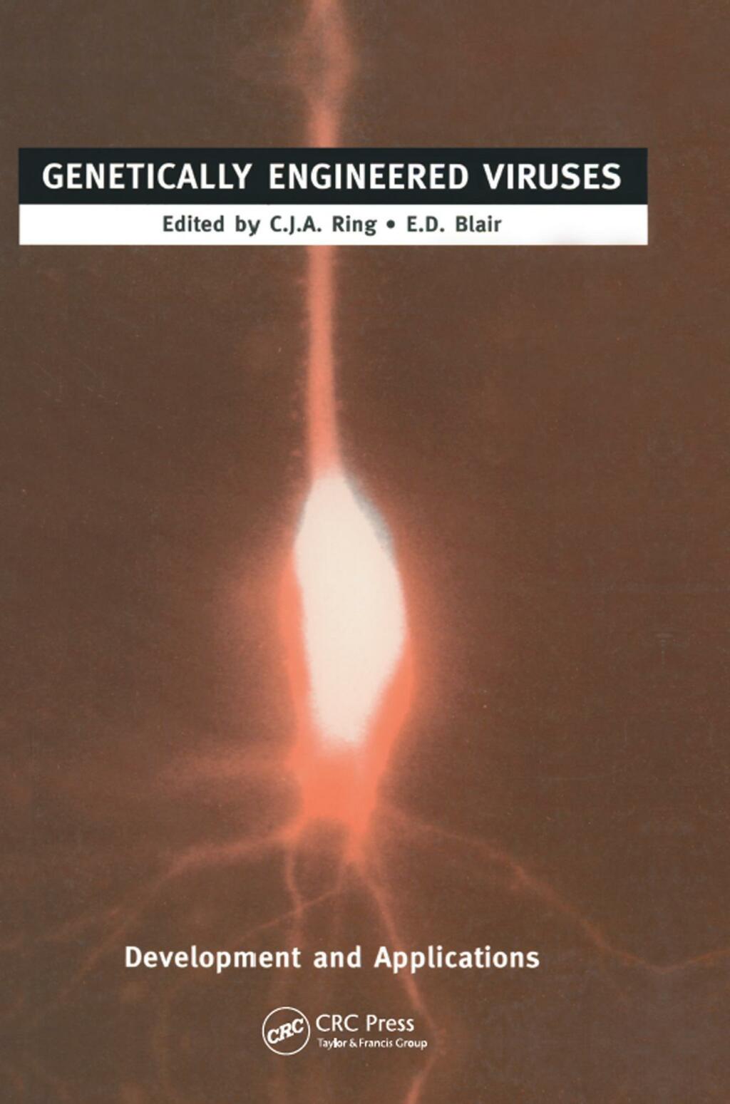 Genetically Engineered Viruses Development and Applications 1st Edition