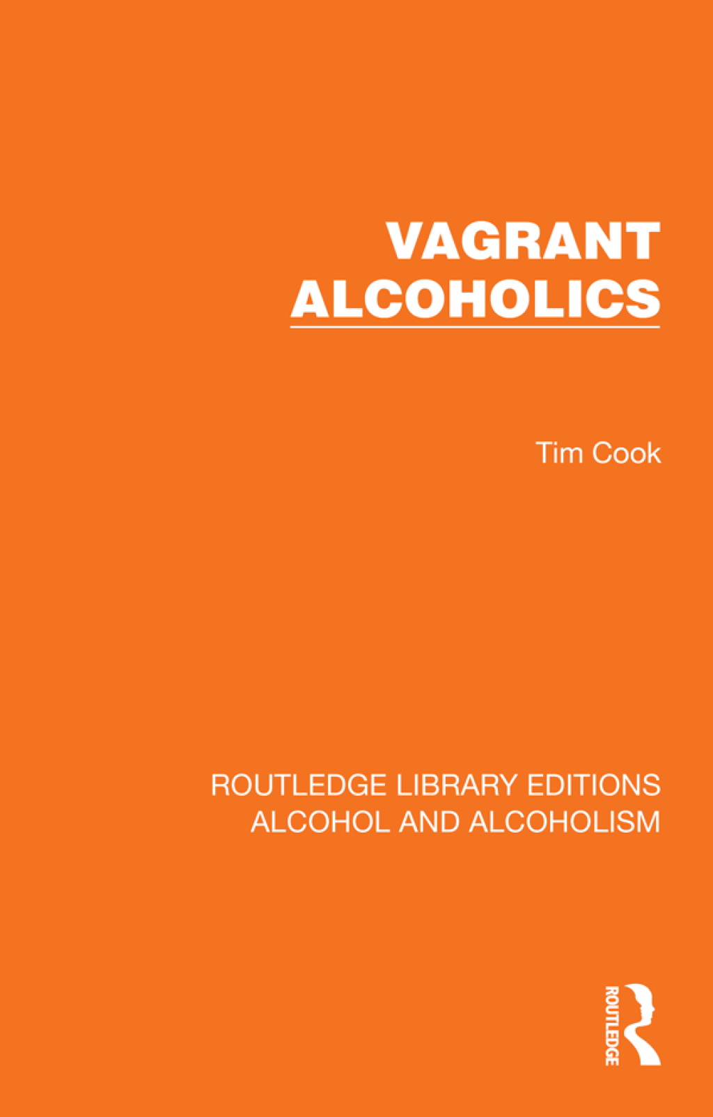 Vagrant Alcoholics 1st Edition