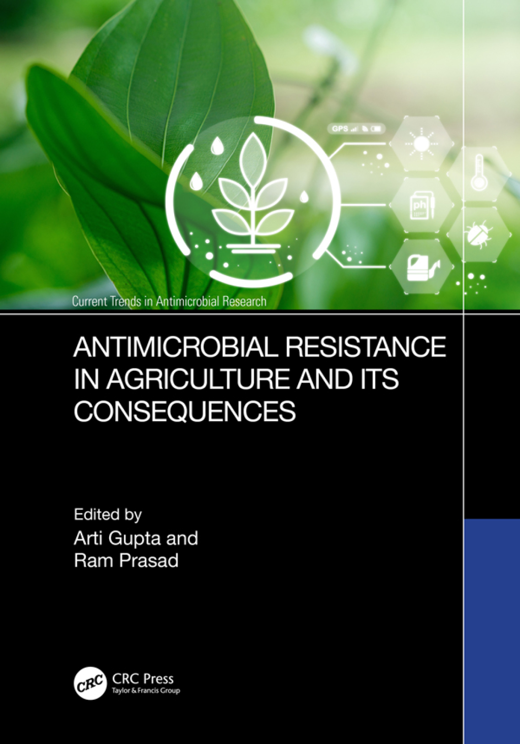 Antimicrobial Resistance in Agriculture and its Consequences 1st Edition