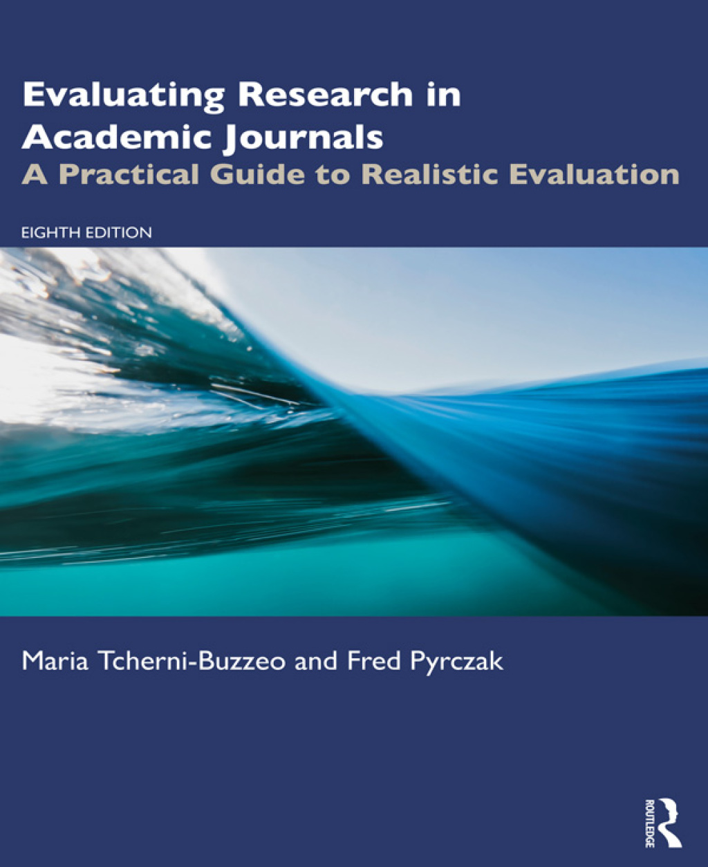 Evaluating Research in Academic Journals A Practical Guide to Realistic Evaluation 8th Edition