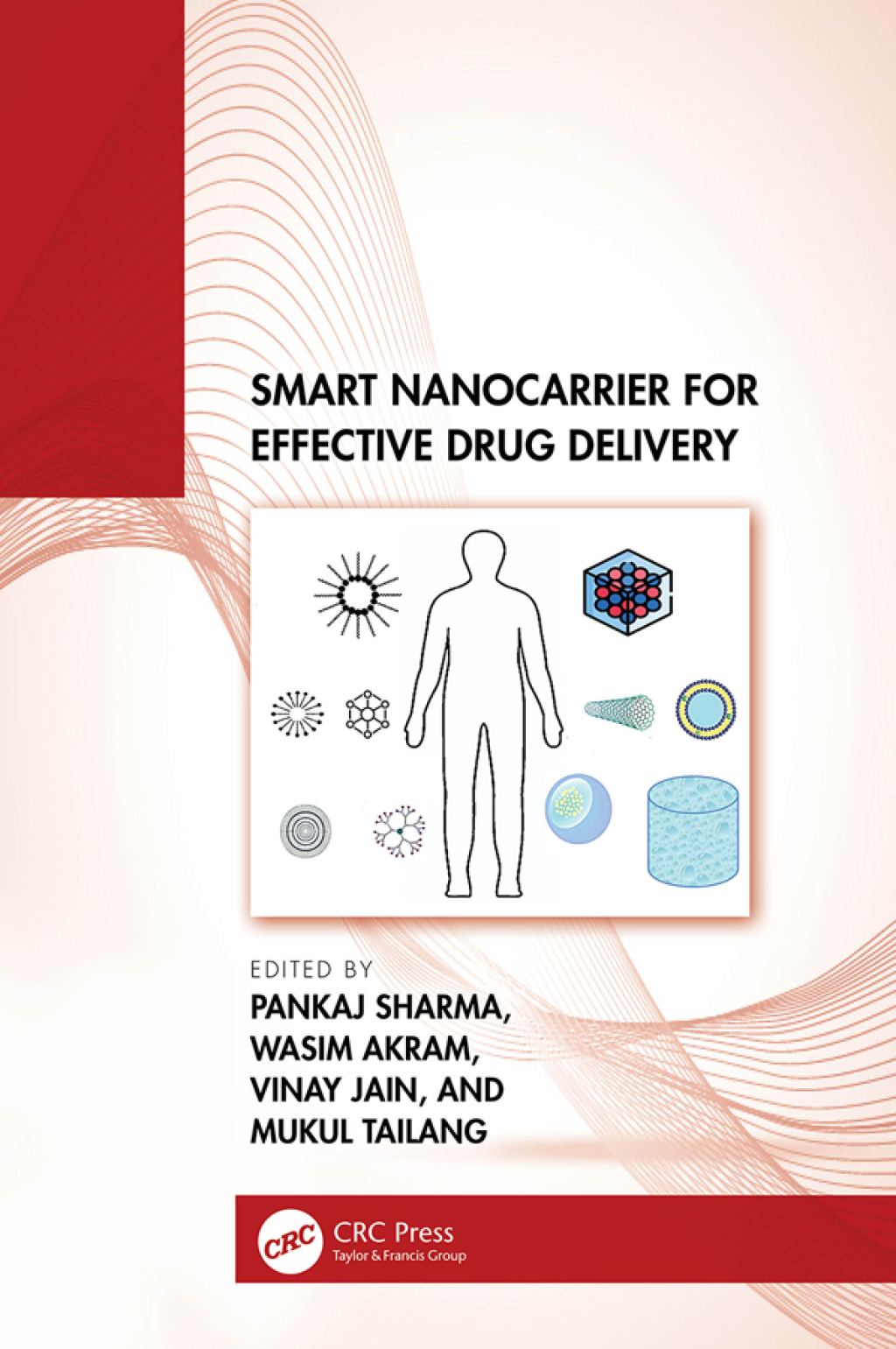 Smart Nanocarrier for Effective Drug Delivery 1st Edition