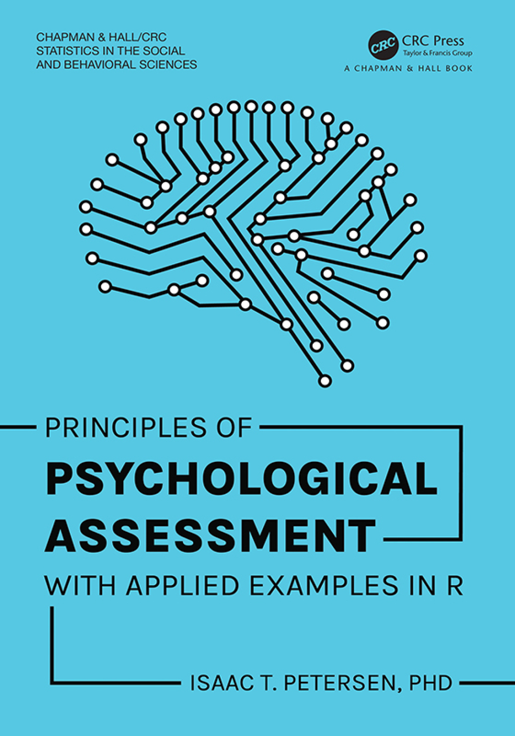 Principles of Psychological Assessment With Applied Examples in R 1st Edition