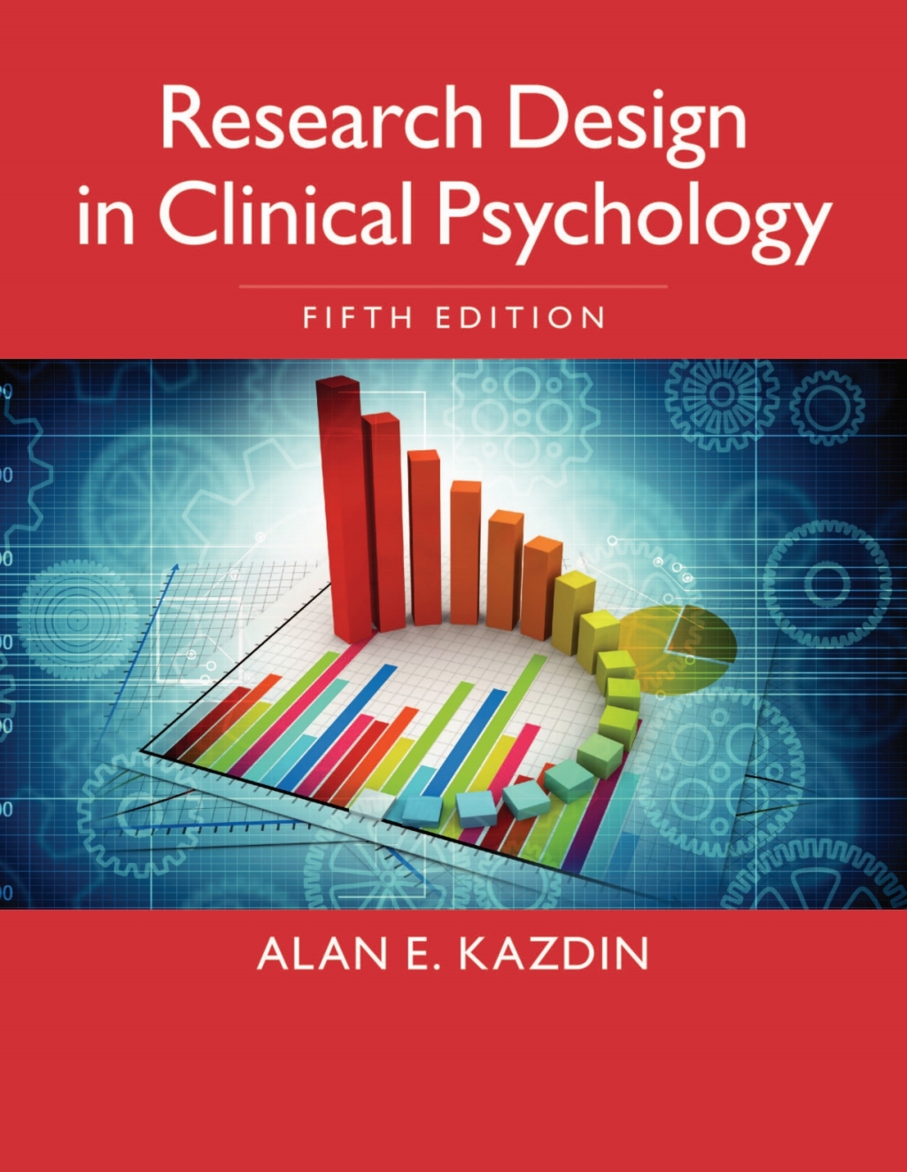 Research Design in Clinical Psychology 5th Edition