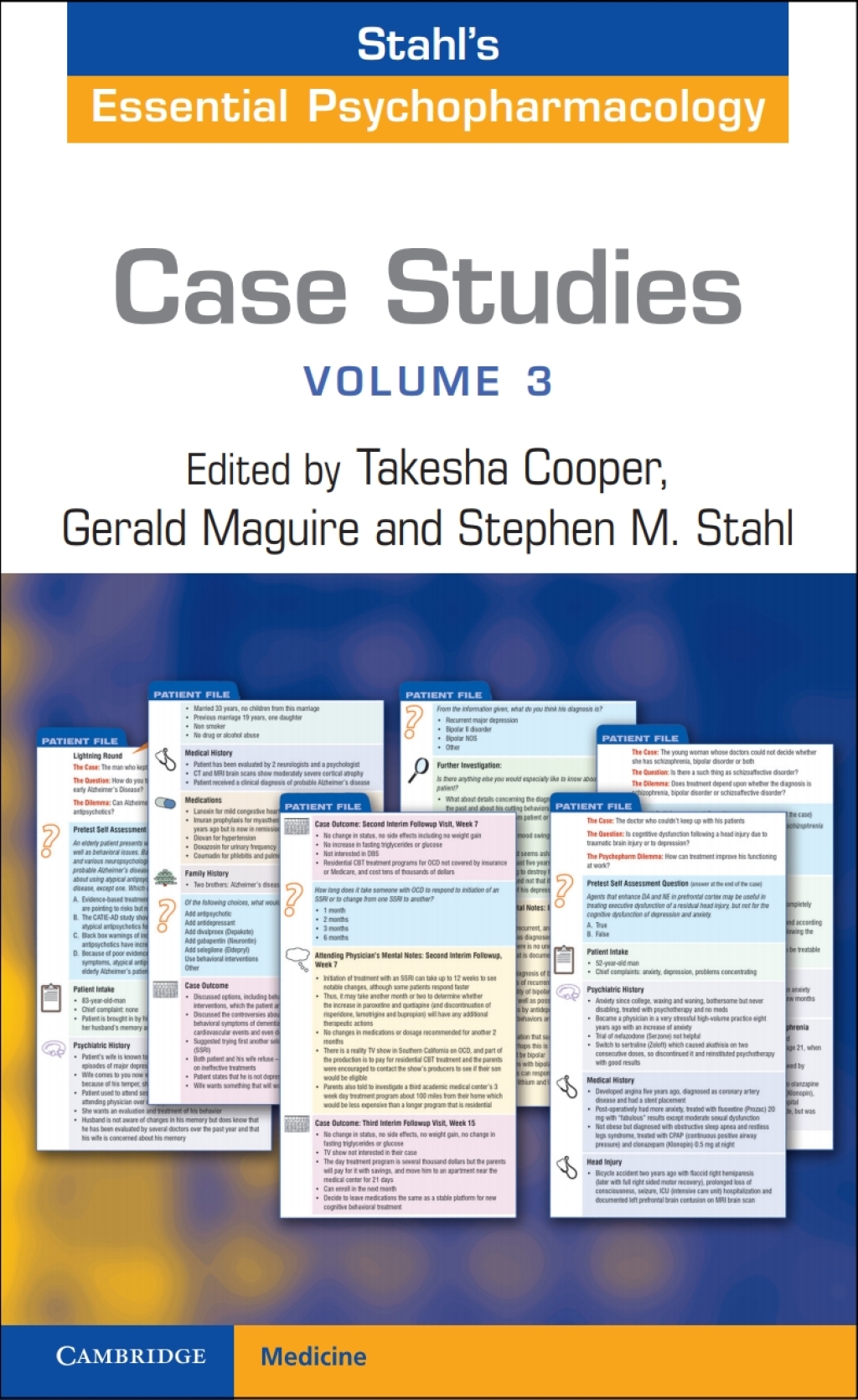 Case Studies: Stahl's Essential Psychopharmacology: Volume 3 
