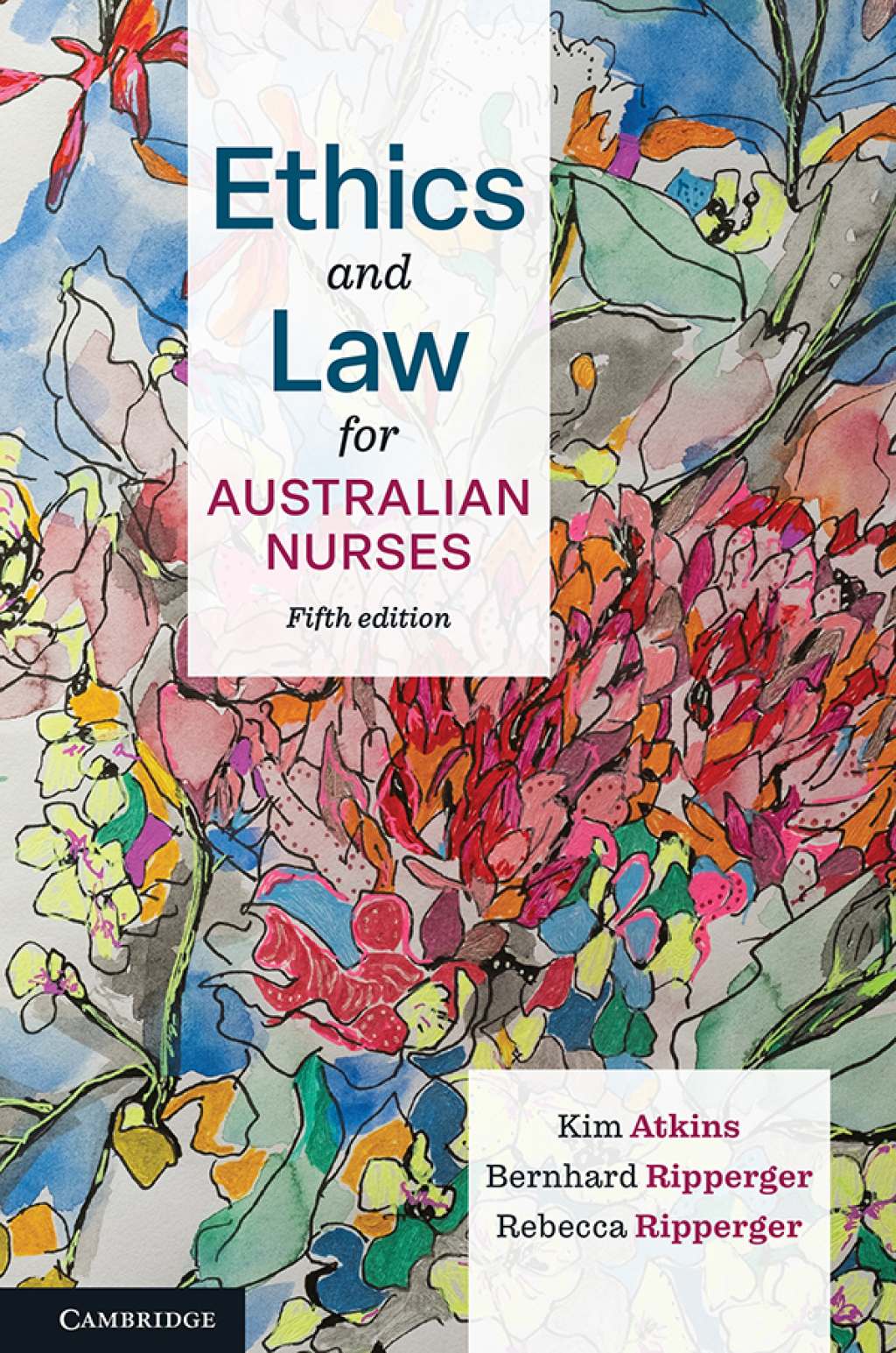 Ethics and Law for Australian Nurses 5th Edition