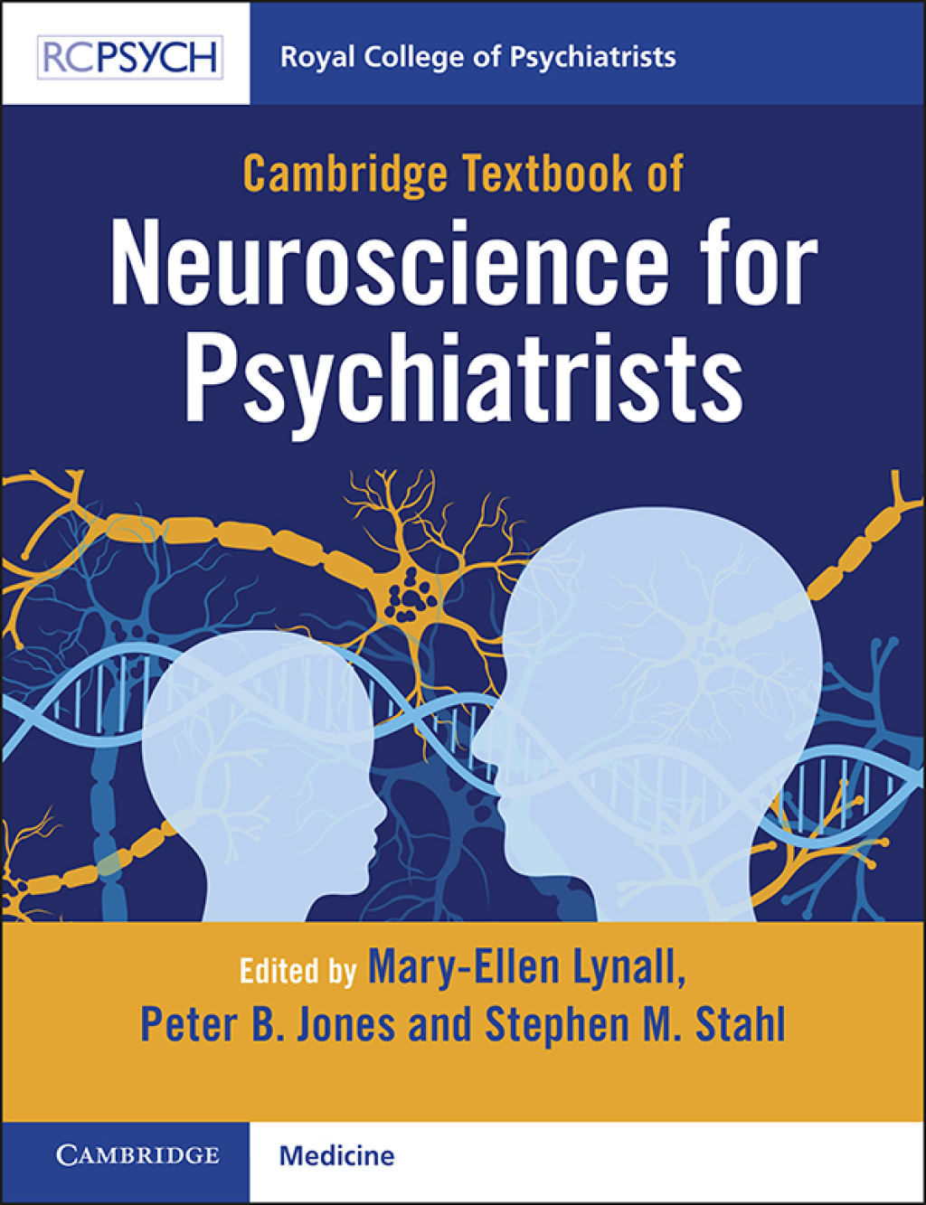 Cambridge Textbook of Neuroscience for Psychiatrists 
