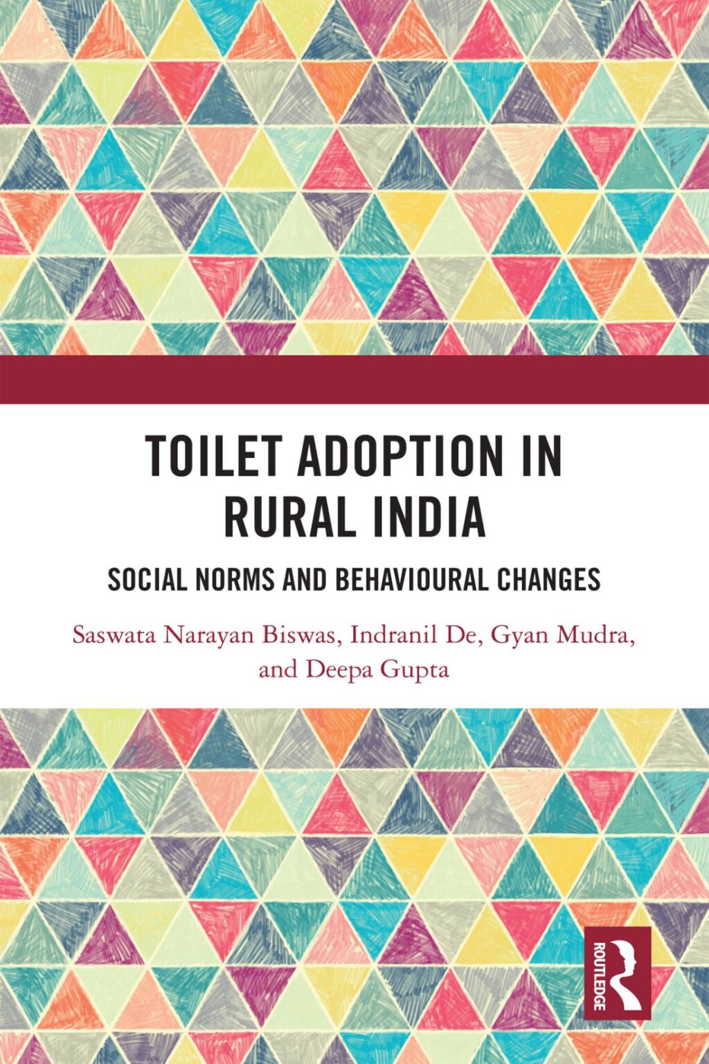 Toilet Adoption in Rural India Social Norms and Behavioural Changes 1st Edition