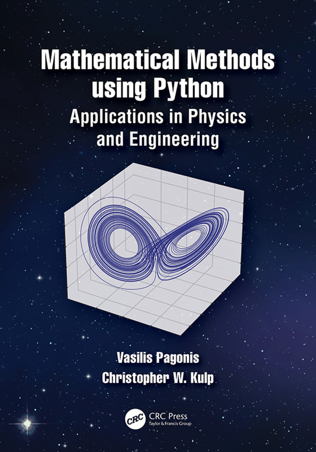 Mathematical Methods using Python Applications in Physics and Engineering 1st Edition