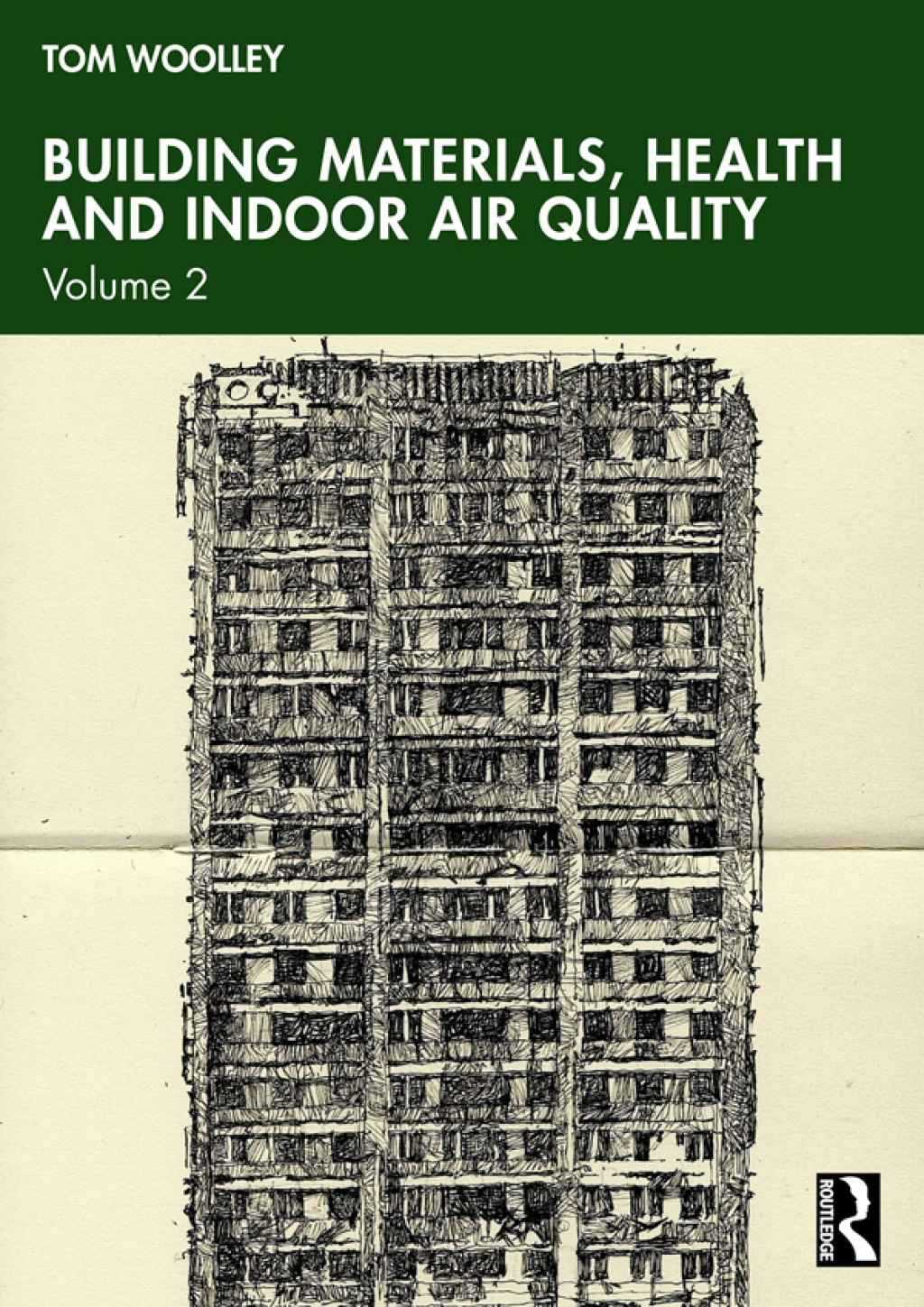Building Materials, Health and Indoor Air Quality Volume 2 1st Edition