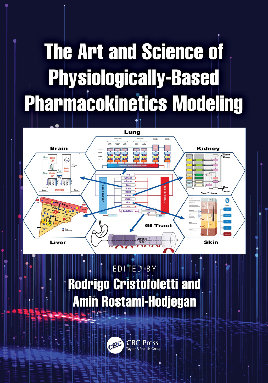 The Art and Science of Physiologically-Based Pharmacokinetics Modeling 1st Edition