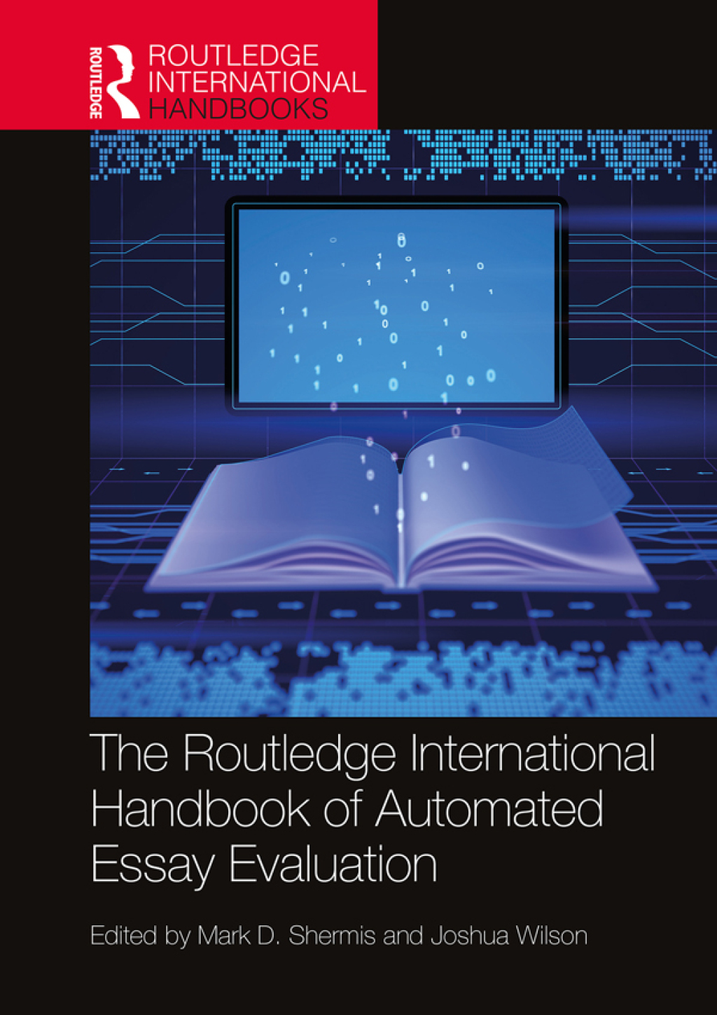 The Routledge International Handbook of Automated Essay Evaluation 1st Edition