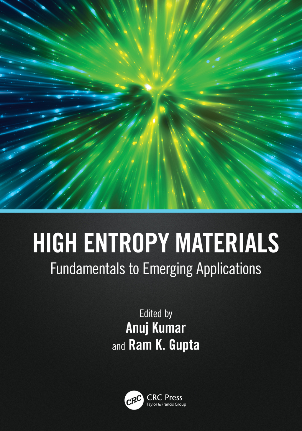 High Entropy Materials Fundamentals to Emerging Applications 1st Edition