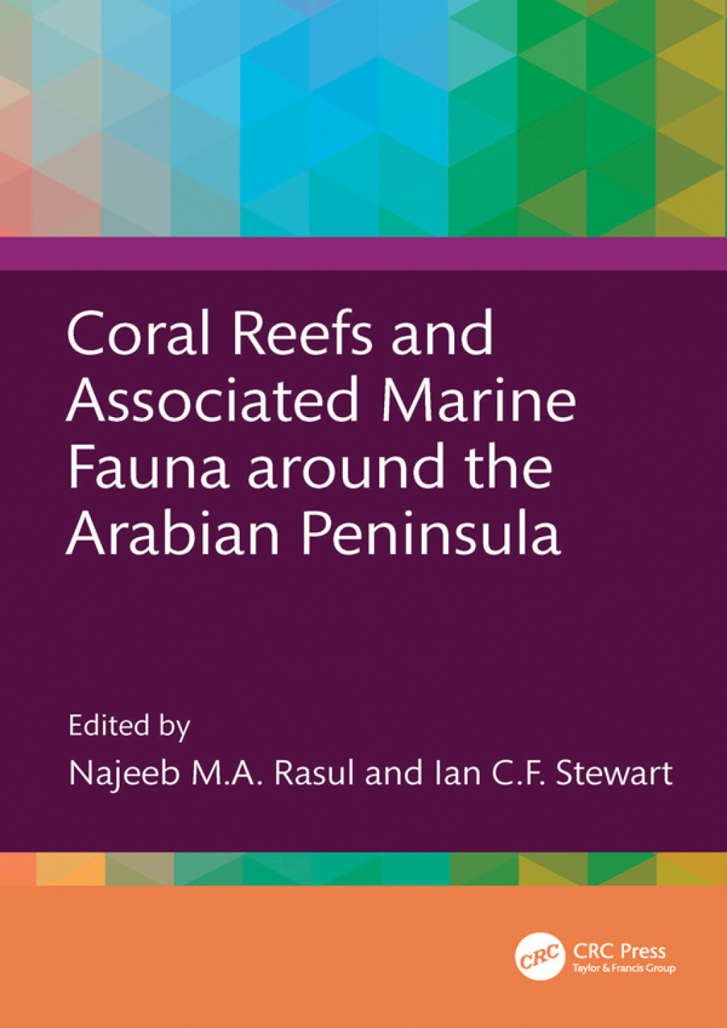 Coral Reefs and Associated Marine Fauna around the Arabian Peninsula 1st Edition