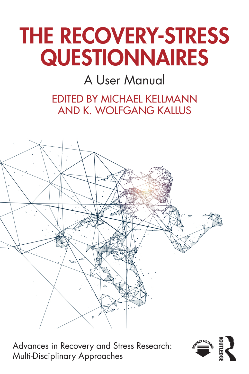 The Recovery-Stress Questionnaires A User Manual 1st Edition