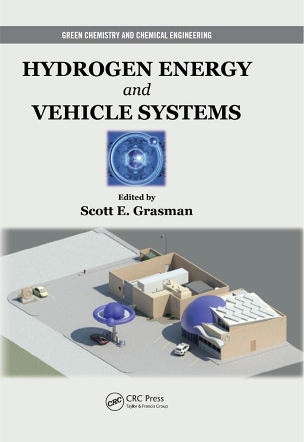Hydrogen Energy and Vehicle Systems 1st Edition