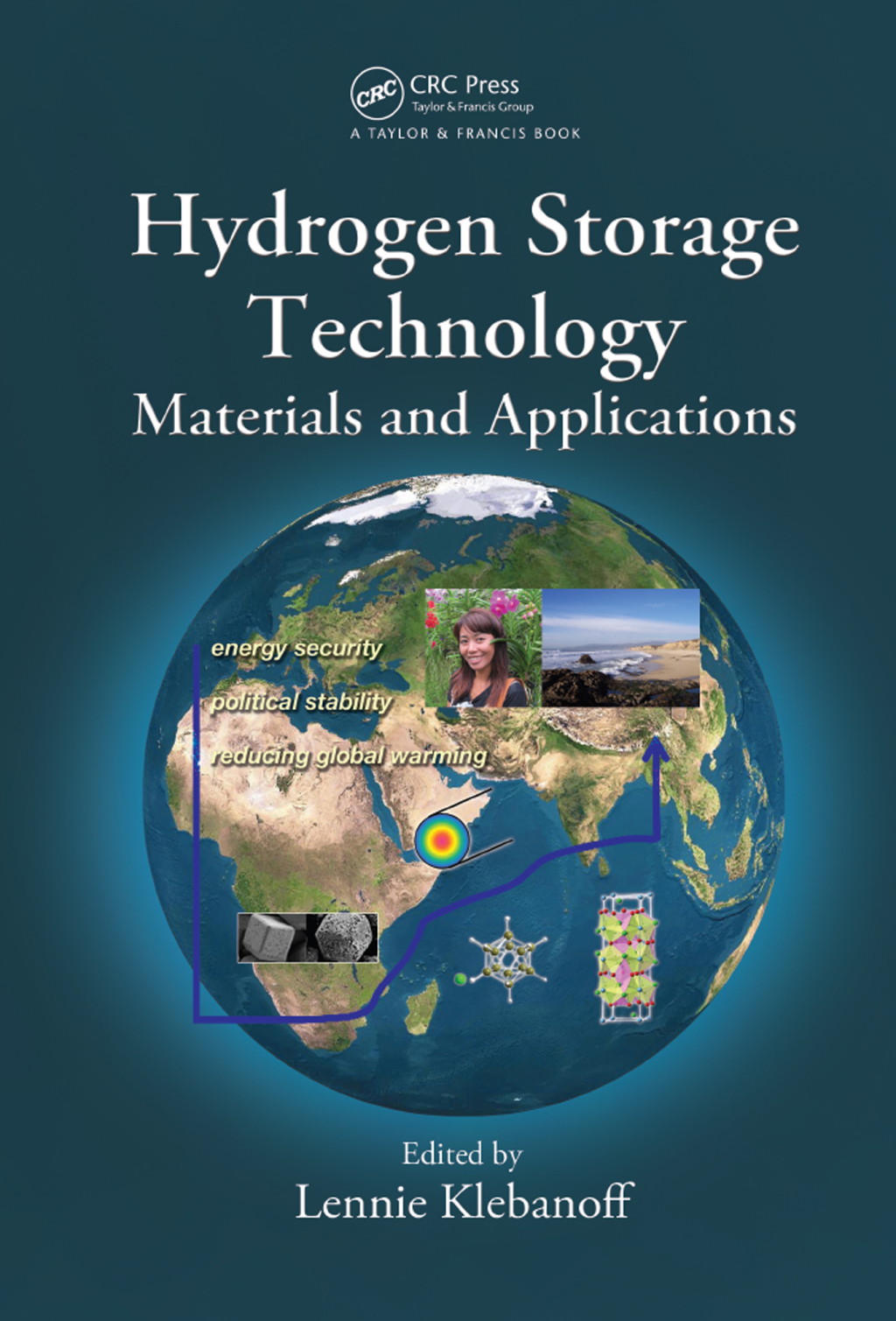 Hydrogen Storage Technology Materials and Applications 1st Edition
