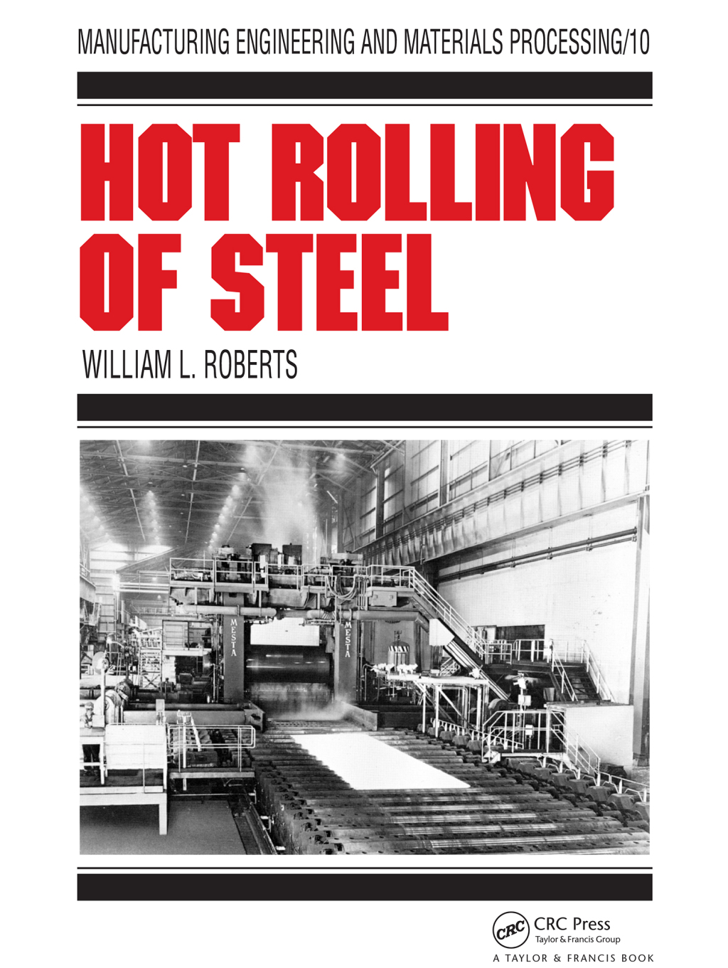 Hot Rolling of Steel 1st Edition