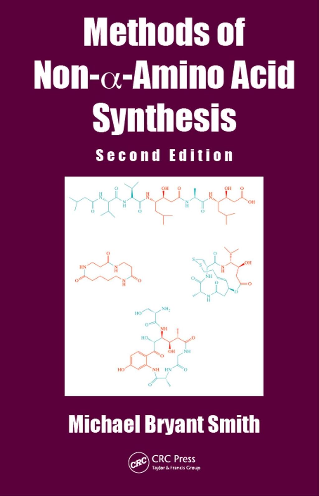 Methods of Non-a-Amino Acid Synthesis 2nd Edition