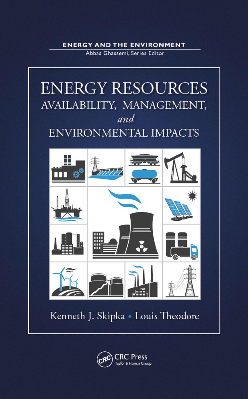 Energy Resources Availability, Management, and Environmental Impacts 1st Edition