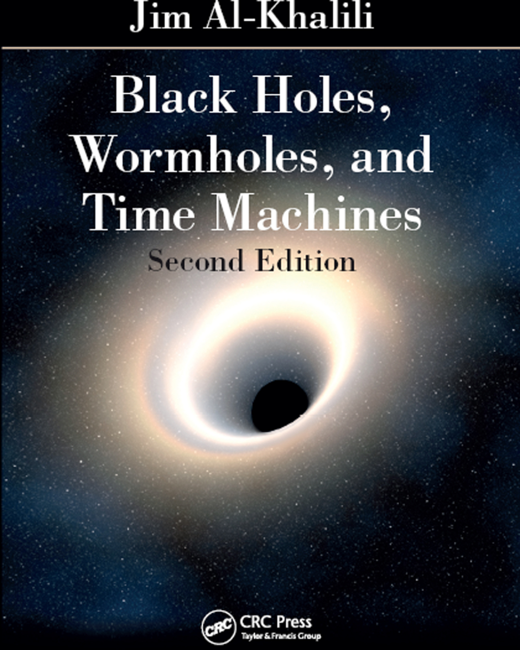 Black Holes, Wormholes and Time Machines 2nd Edition