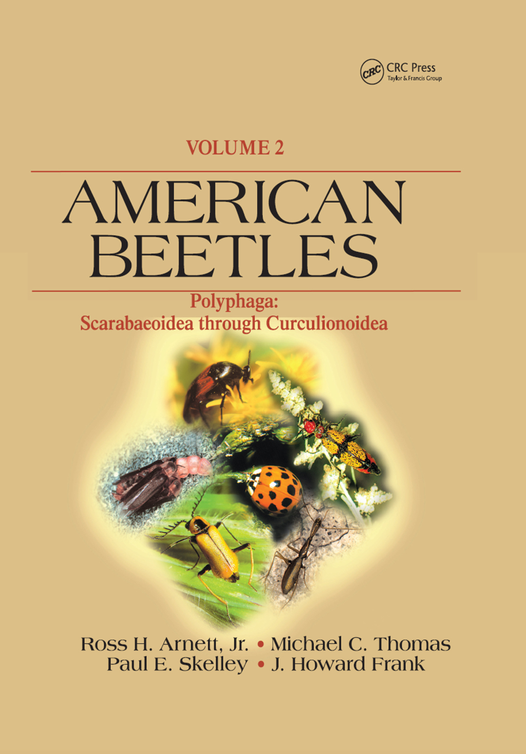 American Beetles, Volume II Polyphaga: Scarabaeoidea through Curculionoidea 1st Edition