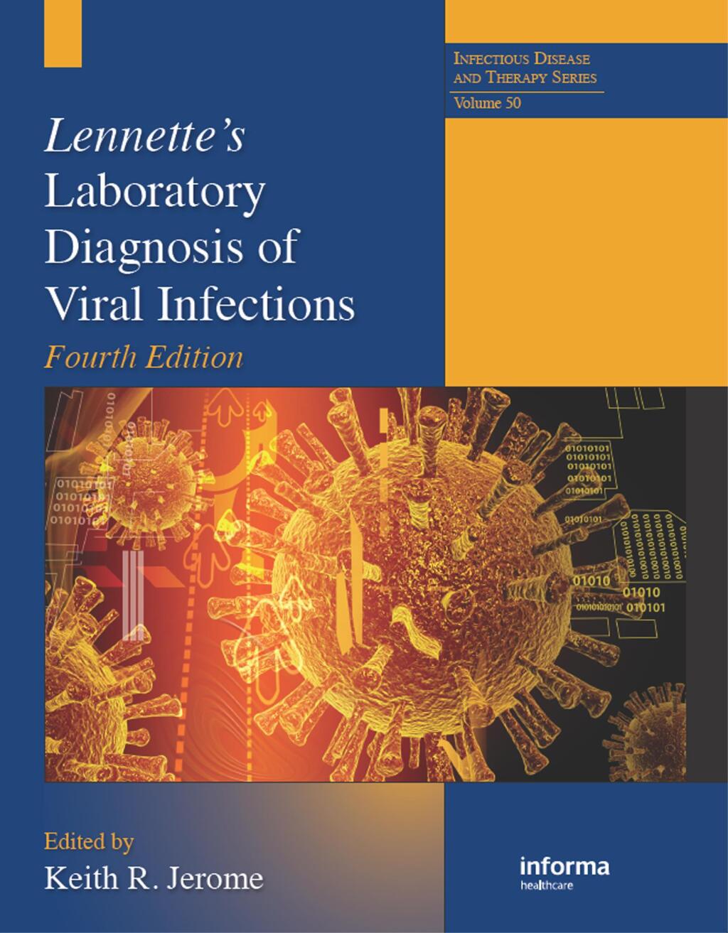 Lennette's Laboratory Diagnosis of Viral Infections 4th Edition