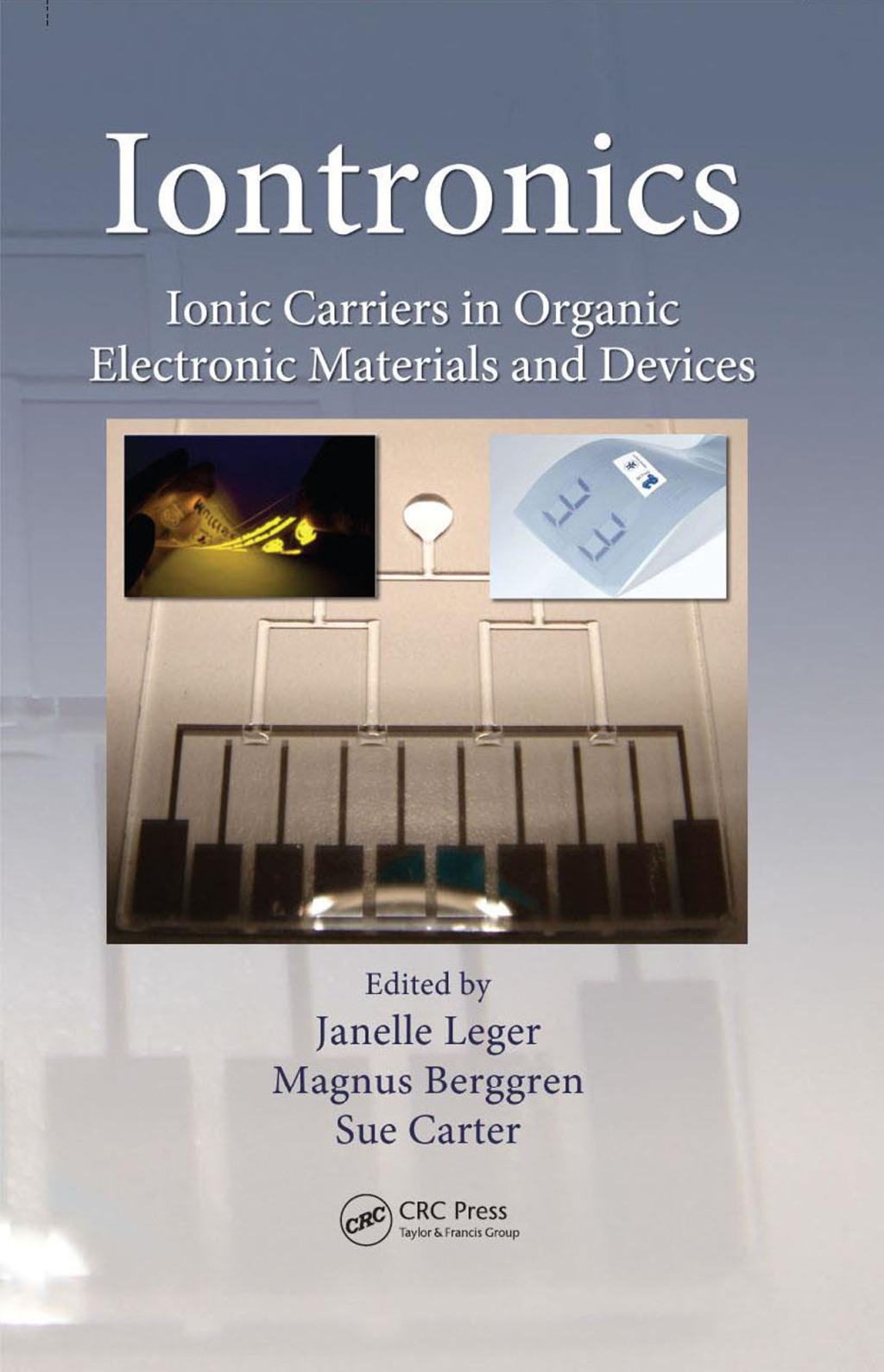 Iontronics Ionic Carriers in Organic Electronic Materials and Devices 1st Edition