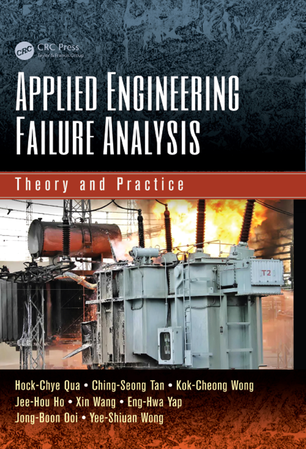 Applied Engineering Failure Analysis Theory and Practice 1st Edition