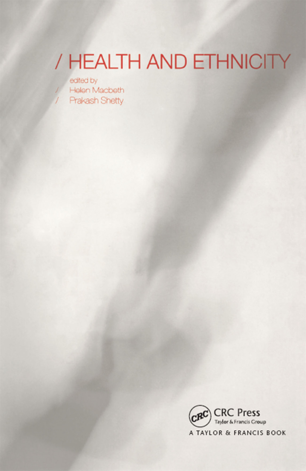 Health and Ethnicity 1st Edition