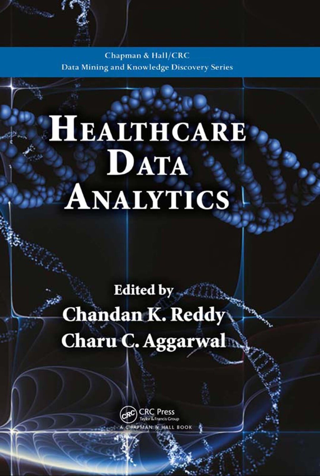 Healthcare Data Analytics 1st Edition