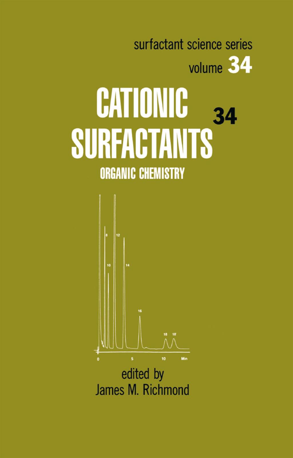Cationic Surfactants Organic Chemistry 1st Edition