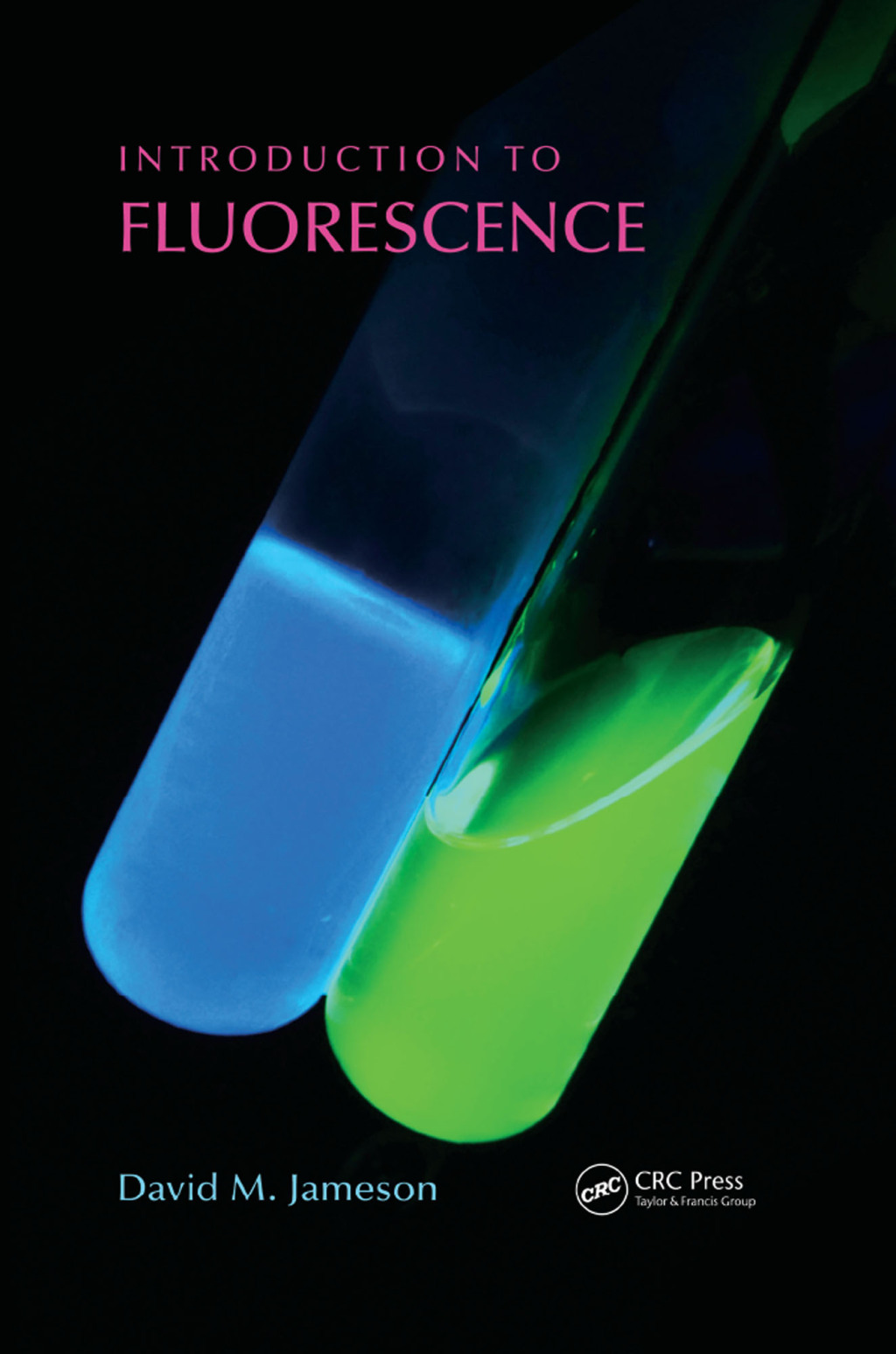 Introduction to Fluorescence 1st Edition