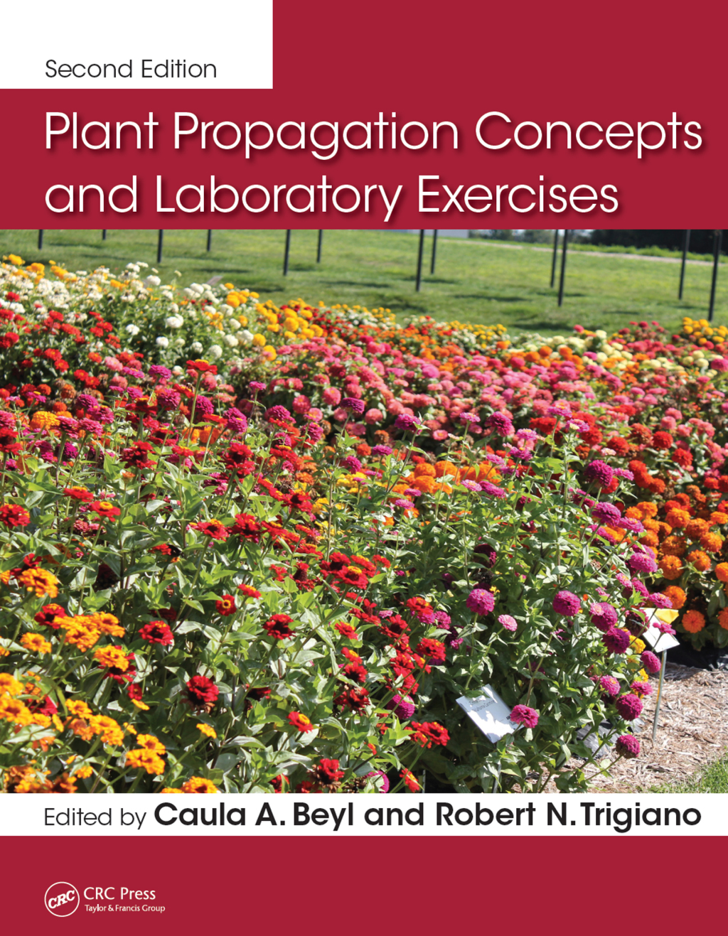 Plant Propagation Concepts and Laboratory Exercises 2nd Edition
