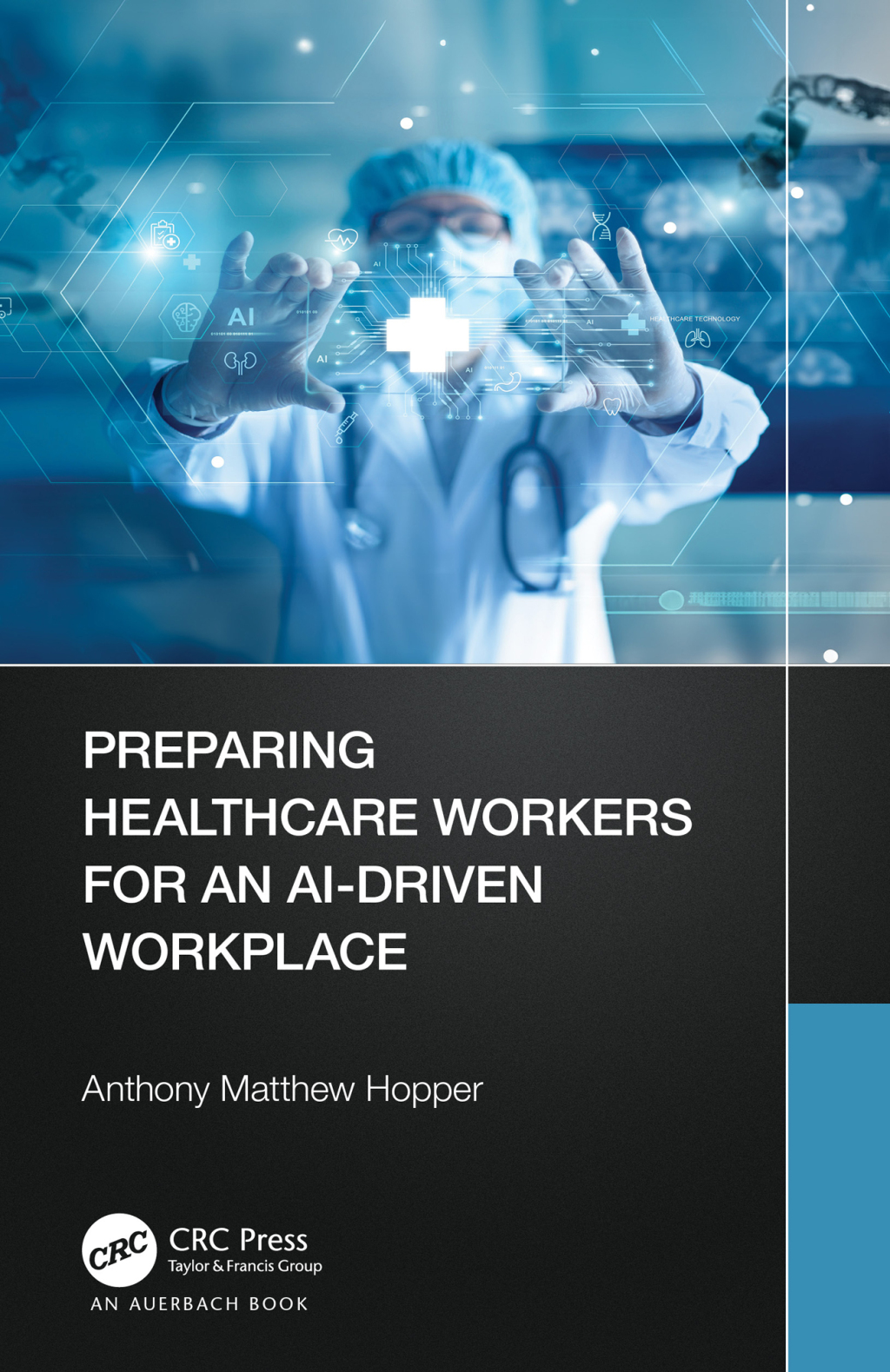 Preparing Healthcare Workers for an AI-Driven Workplace 1st Edition