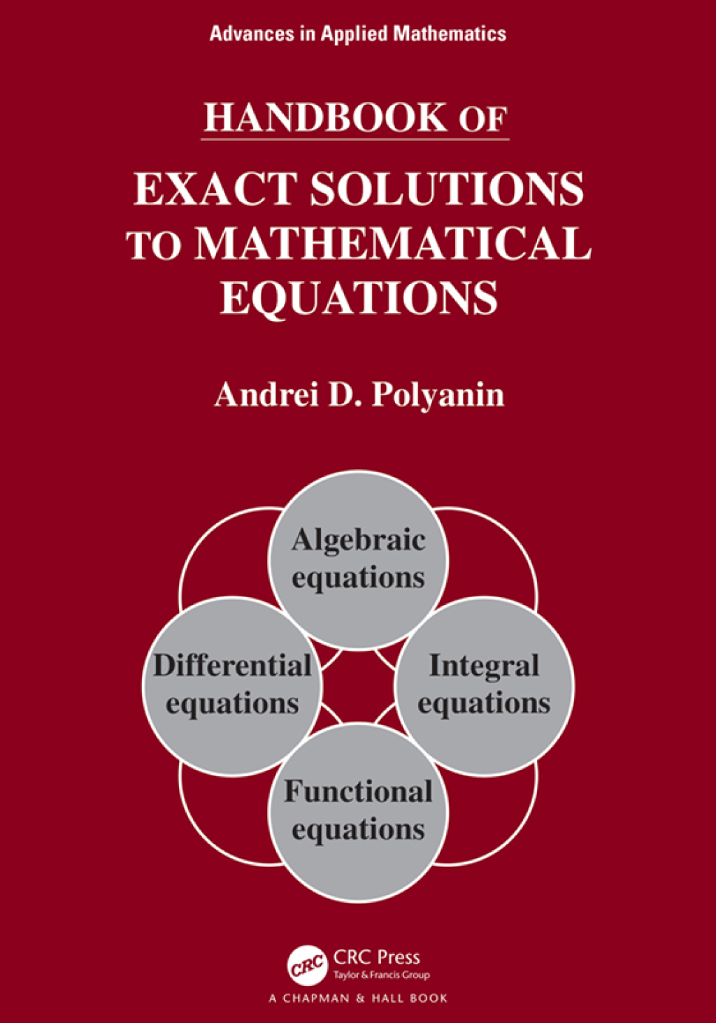 Handbook of Exact Solutions to Mathematical Equations 1st Edition