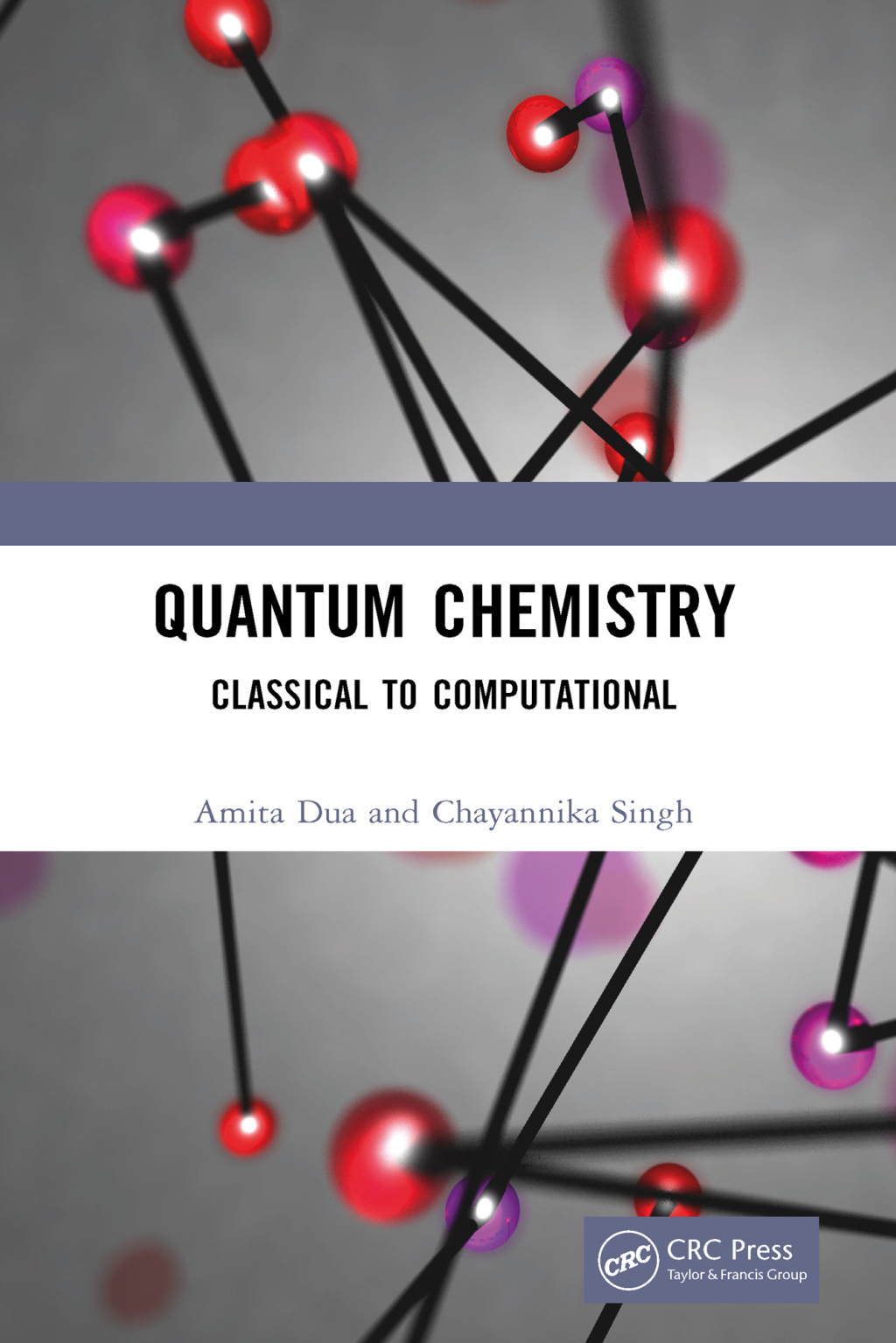 Quantum Chemistry Classical to Computational 1st Edition