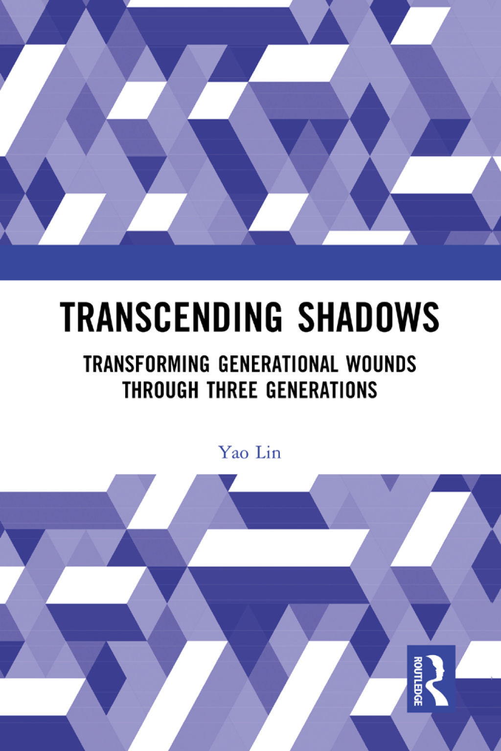 Transcending Shadows Transforming Generational Wounds Through Three Generations 1st Edition