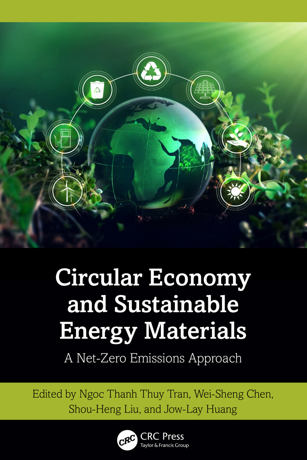 Circular Economy and Sustainable Energy Materials A Net-Zero Emissions Approach 1st Edition