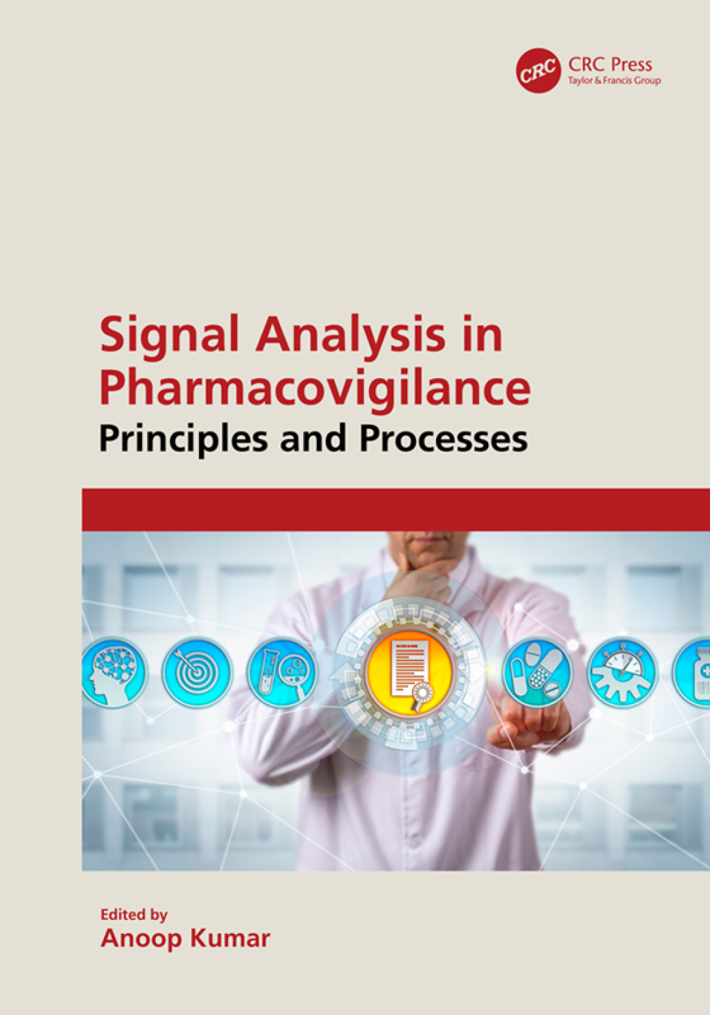 Signal Analysis in Pharmacovigilance Principles and Processes 1st Edition