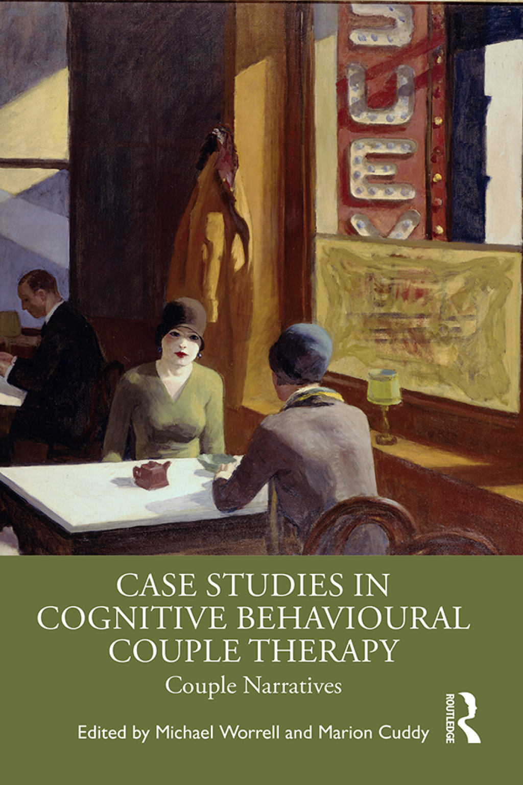 Case Studies in Cognitive Behavioural Couple Therapy Couple Narratives 1st Edition