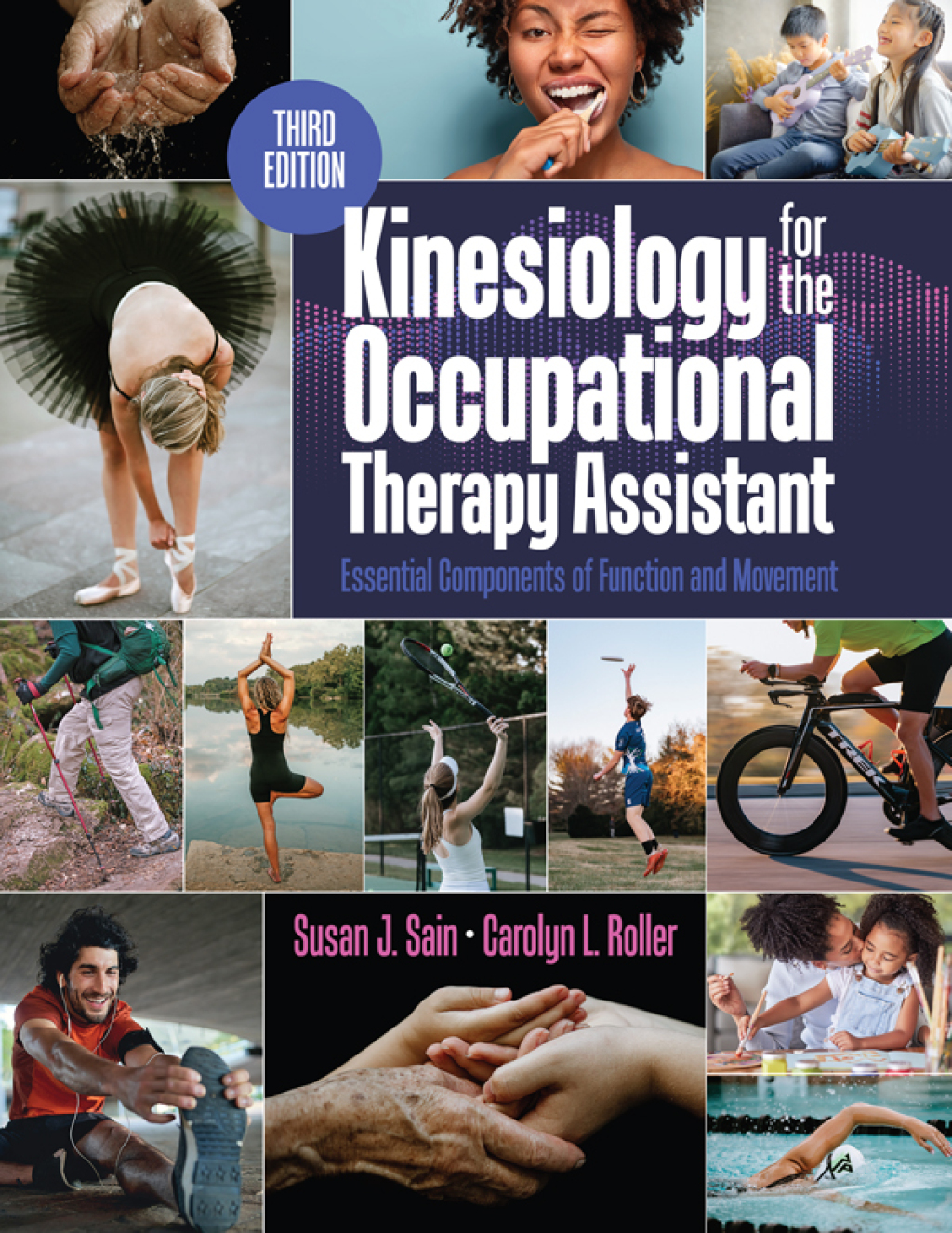 Kinesiology for the Occupational Therapy Assistant Essential Components of Function and Movement 3rd Edition