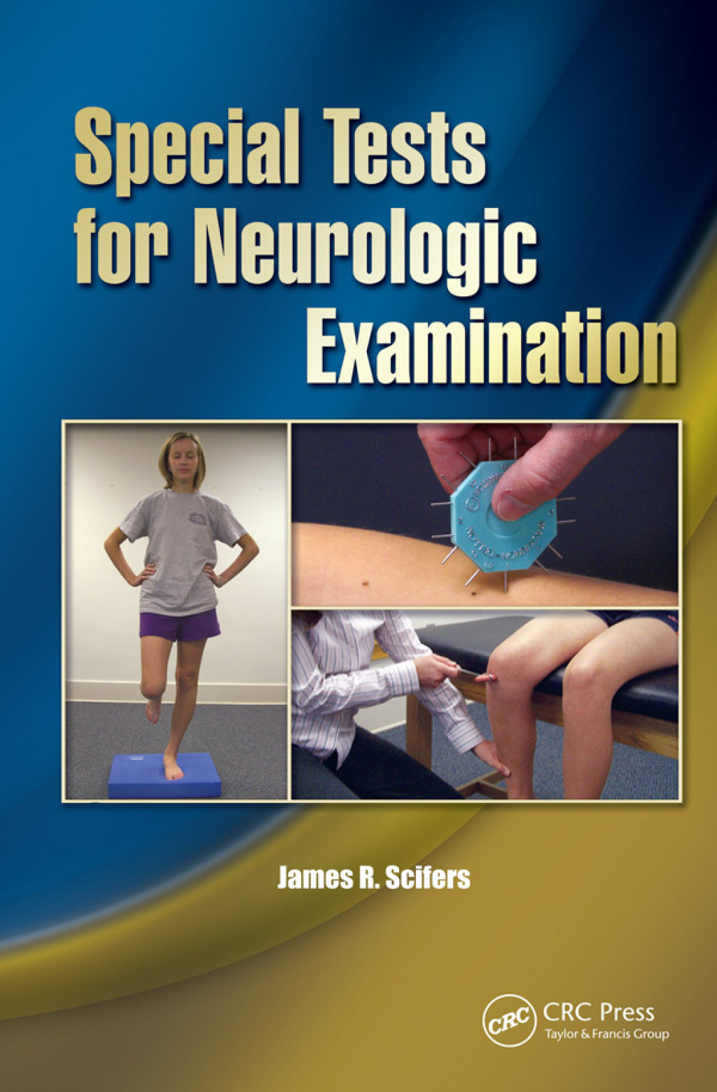 Special Tests for Neurologic Examination 1st Edition