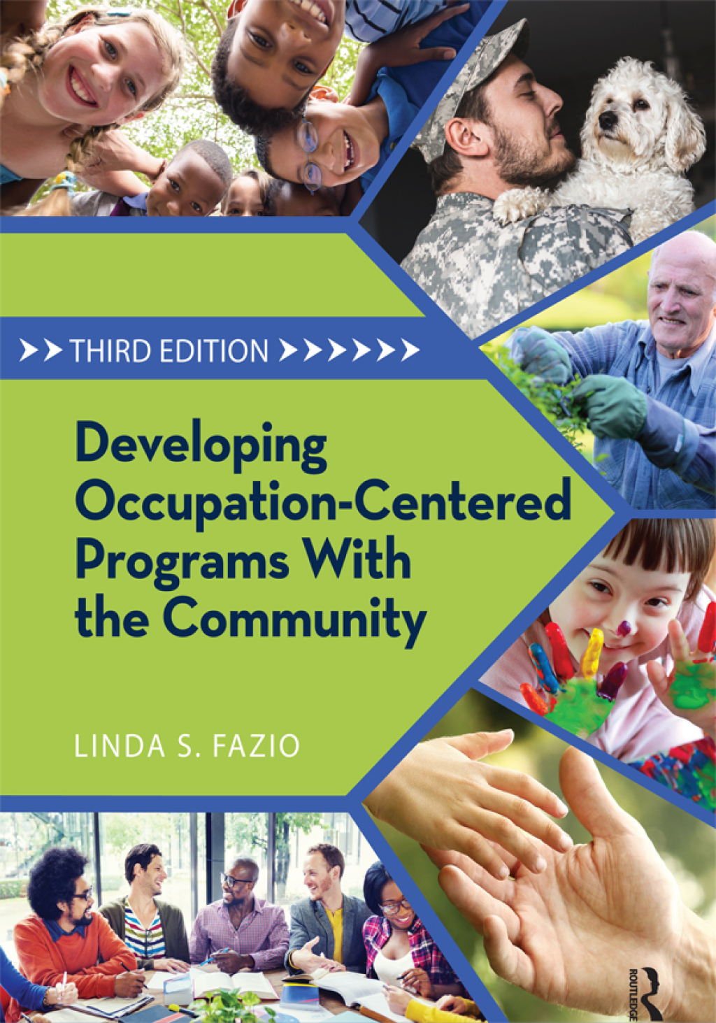 Developing Occupation-Centered Programs With the Community 3rd Edition