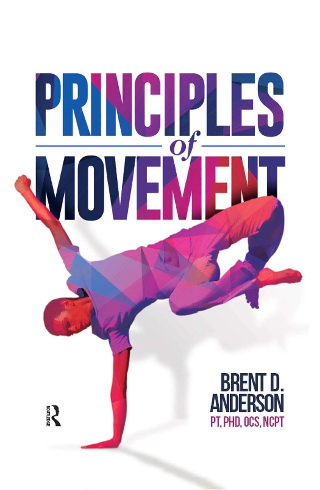 Principles of Movement 1st Edition