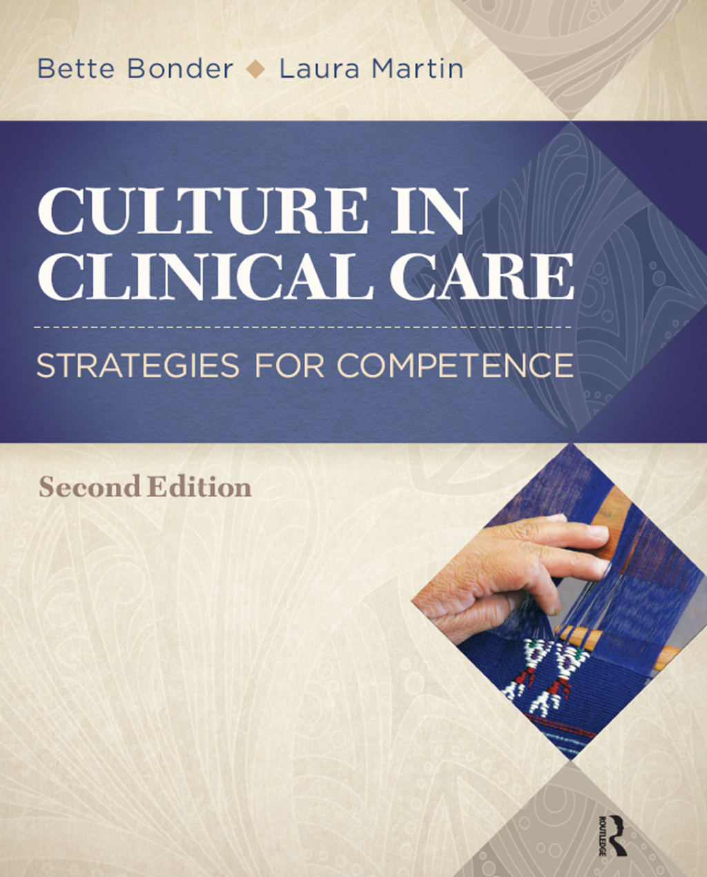 Culture in Clinical Care Strategies for Competence 2nd Edition