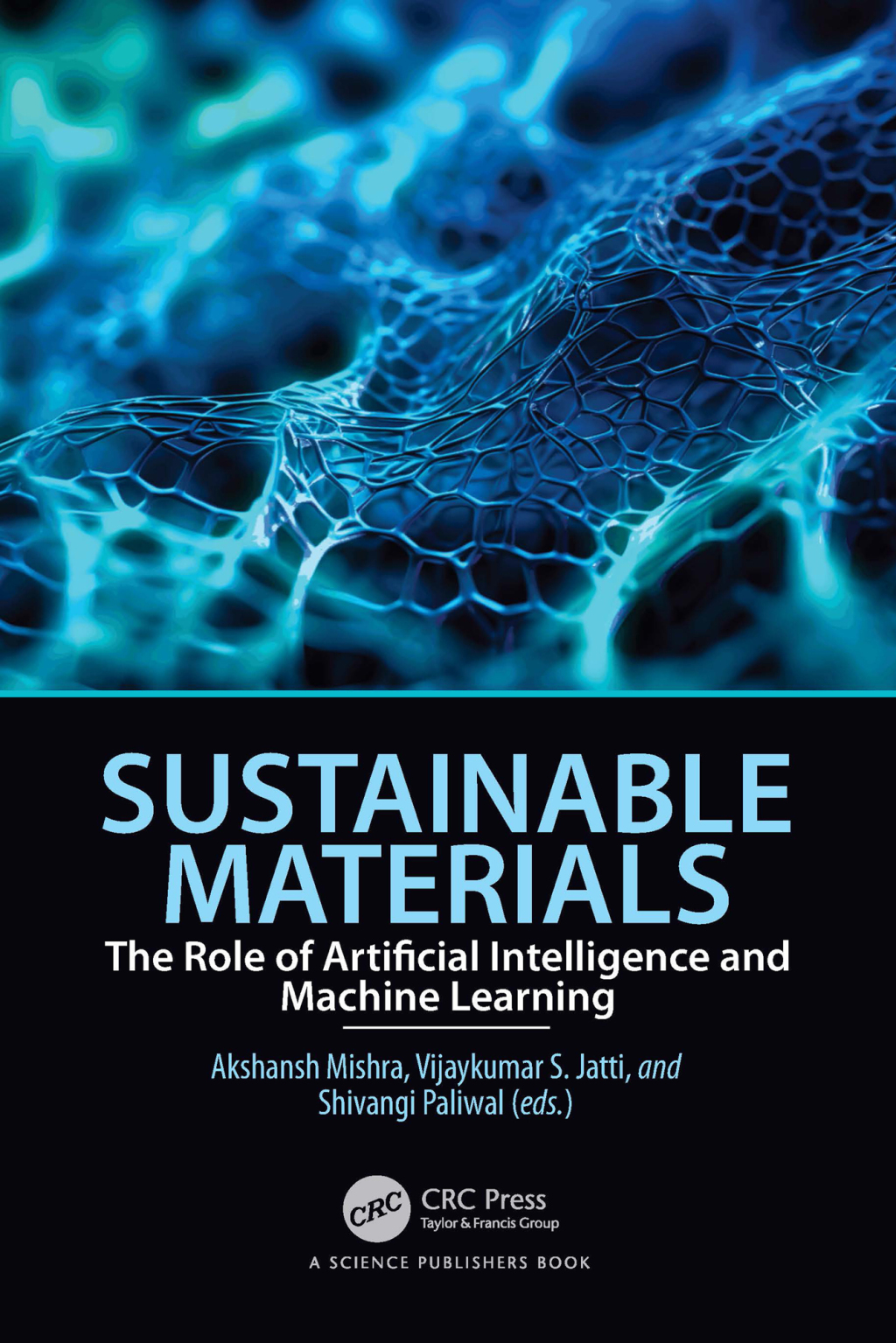 Sustainable Materials The Role of Artificial Intelligence and Machine Learning 1st Edition
