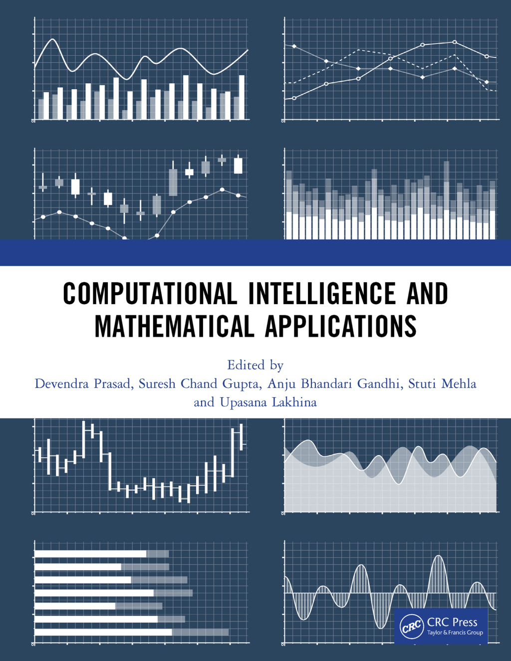 Computational Intelligence and Mathematical Applications Proceedings of the International Conference on Computational Intelligence and Mathematical Applications 1st Edition