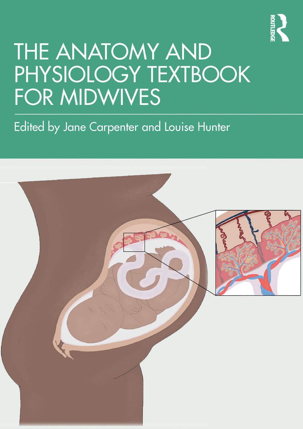 The Anatomy and Physiology Textbook for Midwives 1st Edition